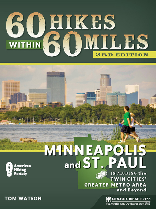 Title details for Minneapolis and St. Paul: Including the Twin Cities' Greater Metro Area and Beyond by Tom Watson - Available